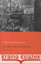 Der Mann, der Donnerstag war : Ein Alptraum Chesterton, Gilbert Keith 9783862675661