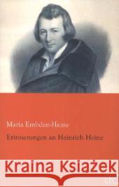 Erinnerungen an Heinrich Heine Embden-Heine, Maria 9783862675692