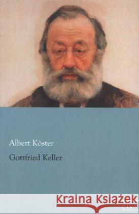 Gottfried Keller Köster, Albert 9783862677337