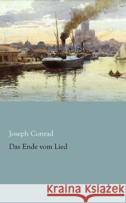 Das Ende vom Lied Conrad, Joseph 9783862677399