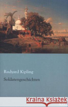 Soldatengeschichten Kipling, Rudyard 9783862677481 Europäischer Literaturverlag