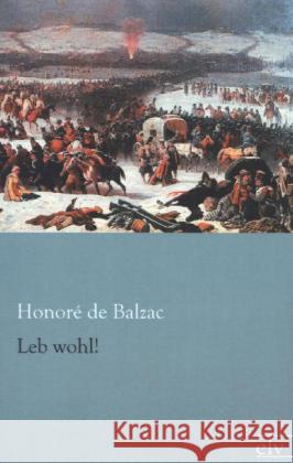 Leb wohl! Balzac, Honoré de 9783862677542