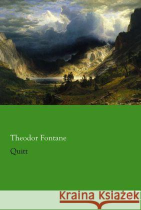 Quitt Fontane, Theodor 9783862677757 Europäischer Literaturverlag