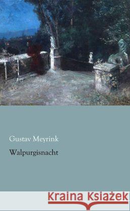 Walpurgisnacht Meyrink, Gustav 9783862678013 Europäischer Literaturverlag