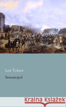 Sewastopol Tolstoi, Leo N. 9783862678471 Europäischer Literaturverlag