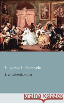 Der Rosenkavalier Hofmannsthal, Hugo von 9783862678709 Europäischer Literaturverlag