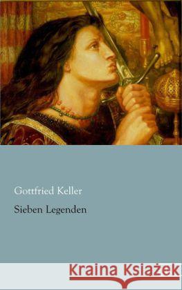 Sieben Legenden Keller, Gottfried 9783862678716