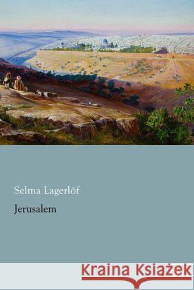 Jerusalem Lagerlöf, Selma 9783862678839 Europäischer Literaturverlag