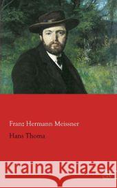 Hans Thoma Meissner, Franz Hermann 9783862679607