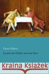 Jacques der Fatalist und sein Herr Diderot, Denis 9783862679706