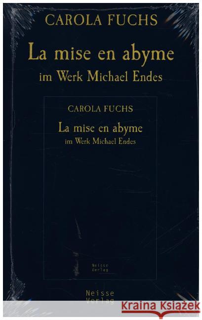 Die mise es abyme im Werk von Michael Ende Fuchs, Carola 9783862760435