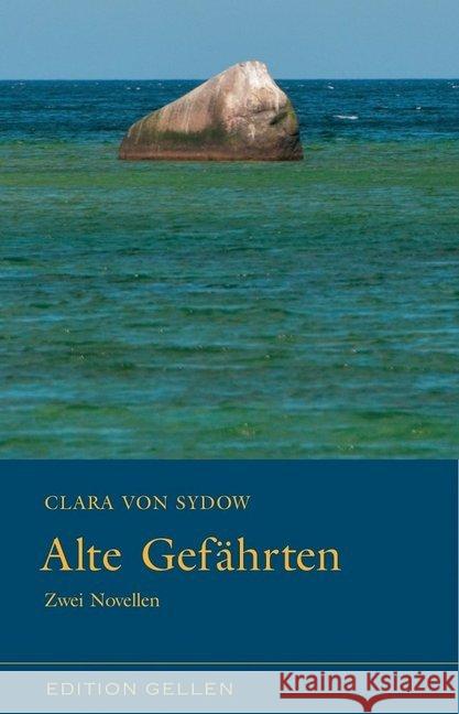 Alte Gefährten : Zwei Novellen Sydow, Clara von 9783862761333 Neisse