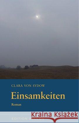 Einsamkeiten Sydow, Clara von 9783862761449 Neisse