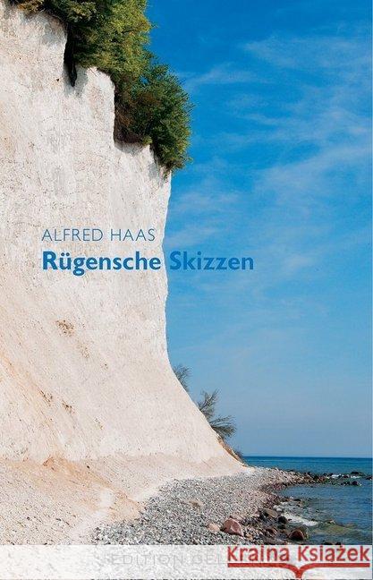 Rügensche Skizzen Haas, Alfred 9783862762972 Neisse