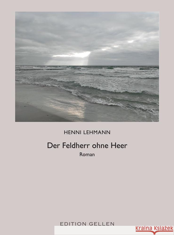 Der Feldherr ohne Heer Lehmann, Henni 9783862763795 Neisse