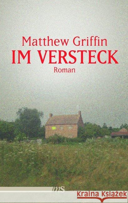 Im Versteck Griffin, Matthew 9783863002558