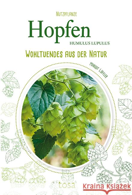 Hopfen Löffler, Margot 9783863130862 Tosa