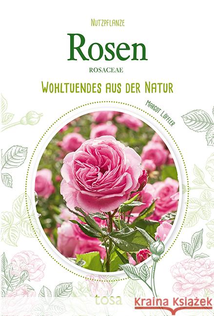 Rosen Löffler, Margot 9783863130879 Tosa