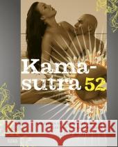 Kamasutra 52 : Die besten Stellungen für ein Jahr voller Lust und Leidenschaft Schrader, Lisa 9783863137014 Tosa