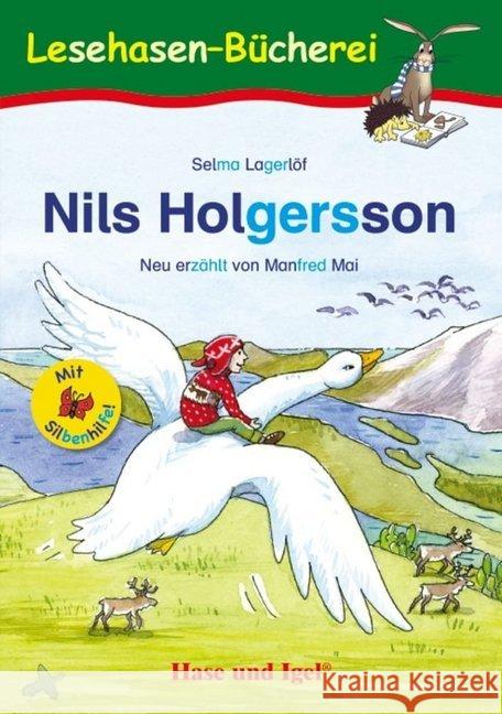 Nils Holgersson / Silbenhilfe : Schulausgabe Lagerlöf, Selma; Mai, Manfred 9783863160111 Hase und Igel