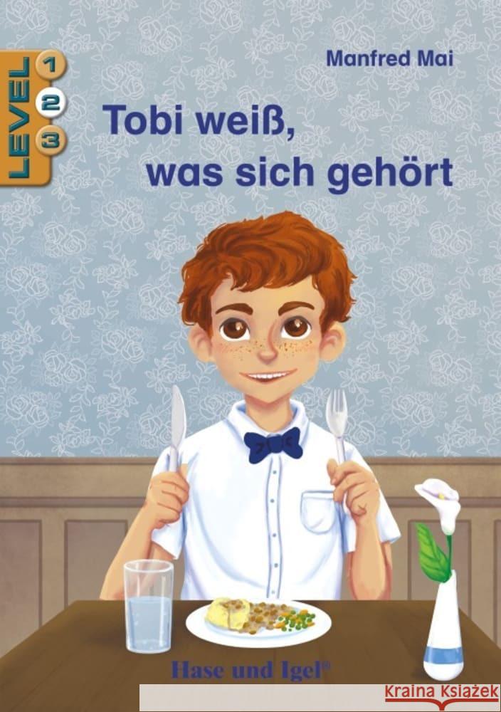 Tobi weiß, was sich gehört / Level 2 Mai, Manfred 9783863161293