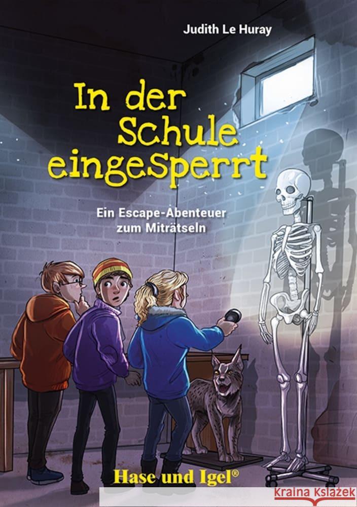 In der Schule eingesperrt Le Huray, Judith 9783863162375 Hase und Igel