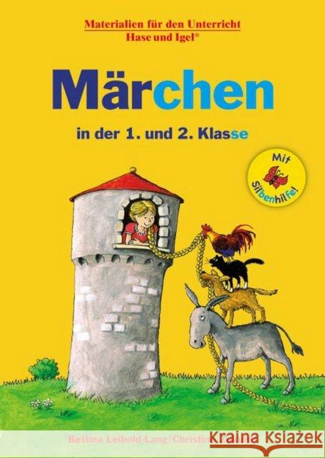 Märchen in der 1. und 2. Klasse / Silbenhilfe Leibold-Lang, Bettina; Zukunft, Christine 9783863163129 Hase und Igel