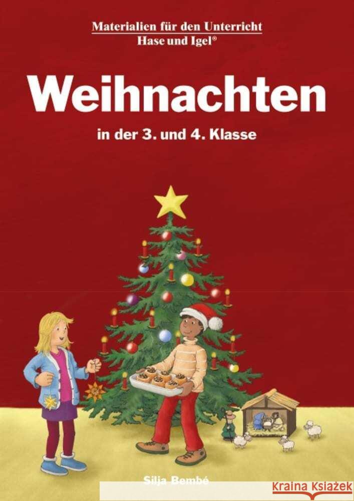 Weihnachten in der 3. und 4. Klasse Bembé, Silja 9783863163884