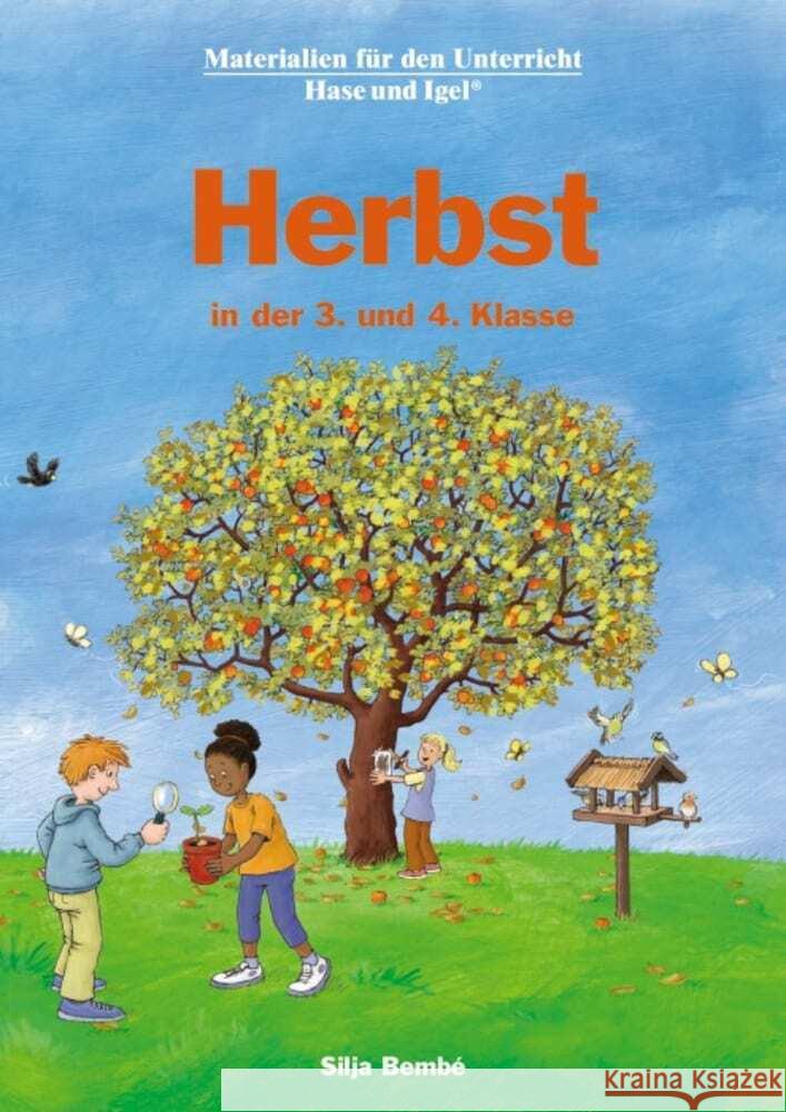 Herbst in der 3. und 4. Klasse Bembé, Silja 9783863163952