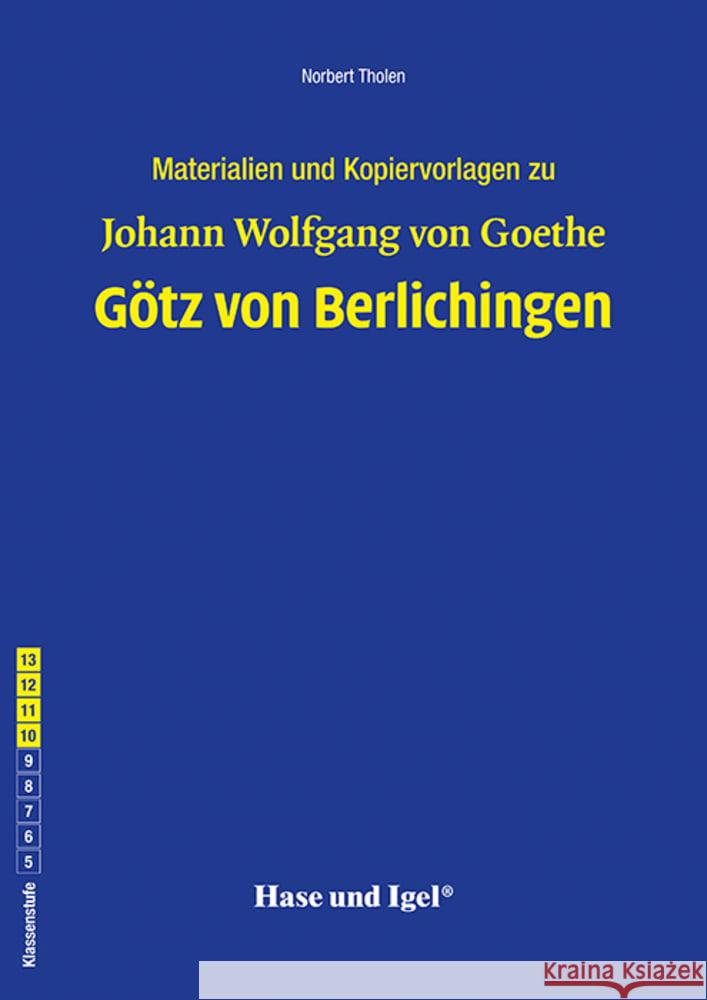 Begleitmaterial: Götz von Berlichingen Tholen, Norbert 9783863164454 Hase und Igel