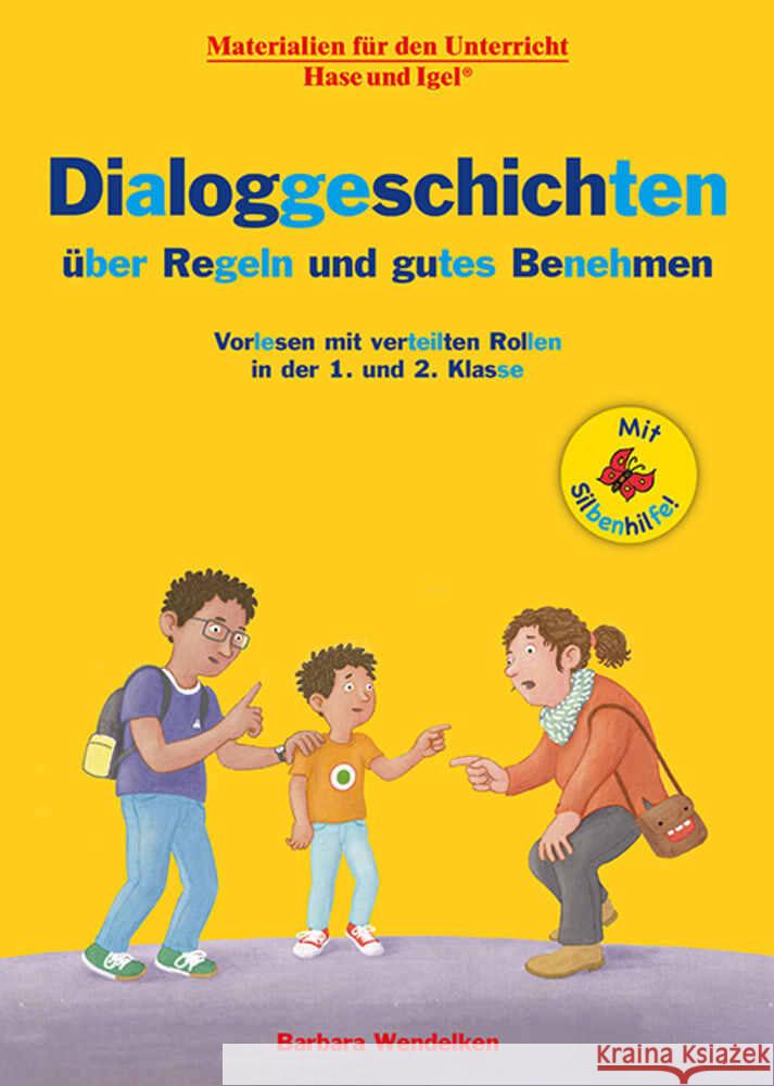 Dialoggeschichten über Regeln und gutes Benehmen / Silbenhilfe Wendelken, Barbara 9783863164577 Hase und Igel