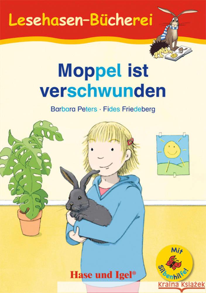 Moppel ist verschwunden / Silbenhilfe Peters, Barbara 9783863164843 Hase und Igel