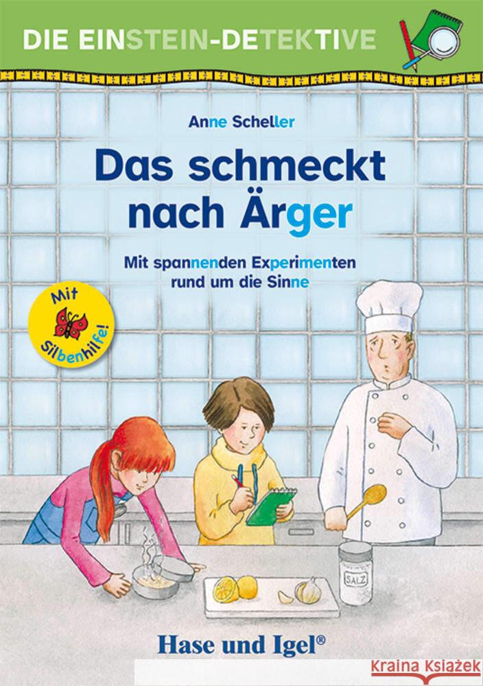 Die Einstein-Detektive: Das schmeckt nach Ärger / Silbenhilfe Scheller, Anne 9783863164980