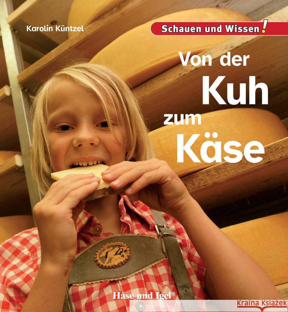 Von der Kuh zum Käse Küntzel, Karolin 9783863165024