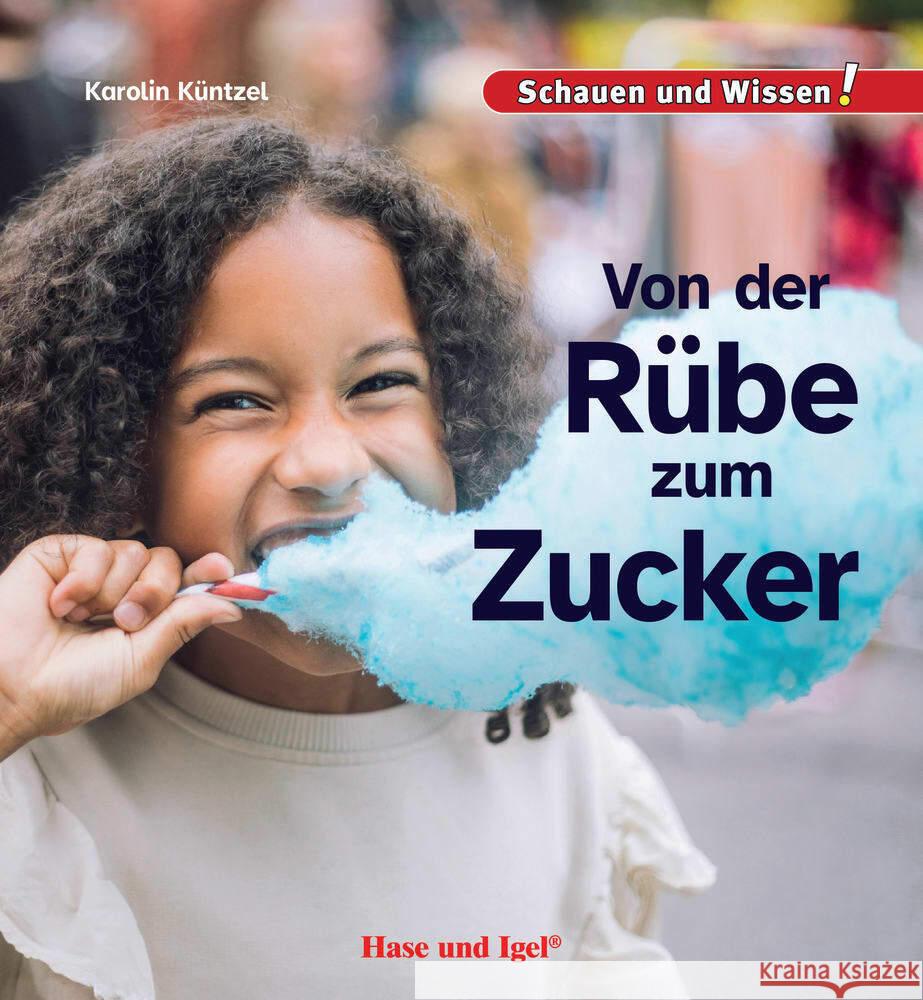 Von der Rübe zum Zucker Küntzel, Karolin 9783863165093