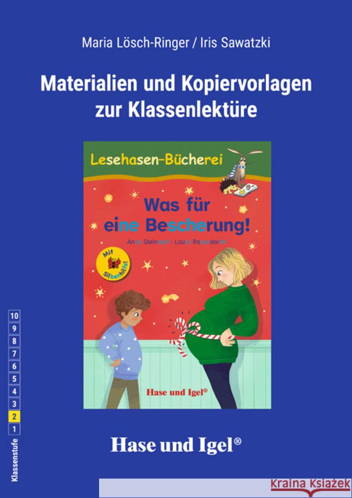 Begleitmaterial: Was für eine Bescherung! / Silbenhilfe Lösch-Ringer, Maria, Sawatzki, Iris 9783863165536
