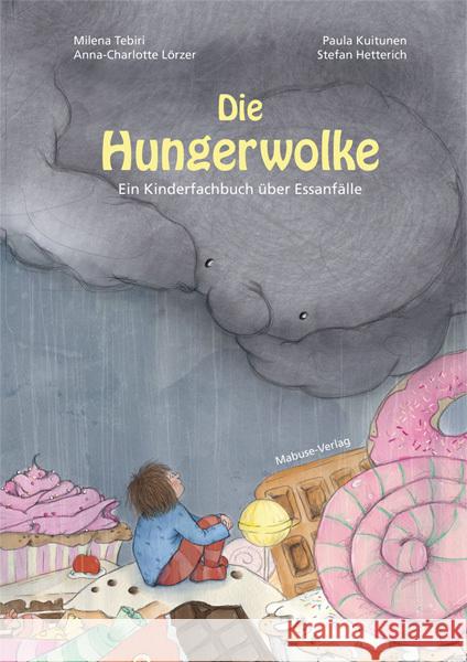 Die Hungerwolke Tebiri, Milena, Kuitunen, Paula, Hetterich, Stefan 9783863216245 Mabuse-Verlag