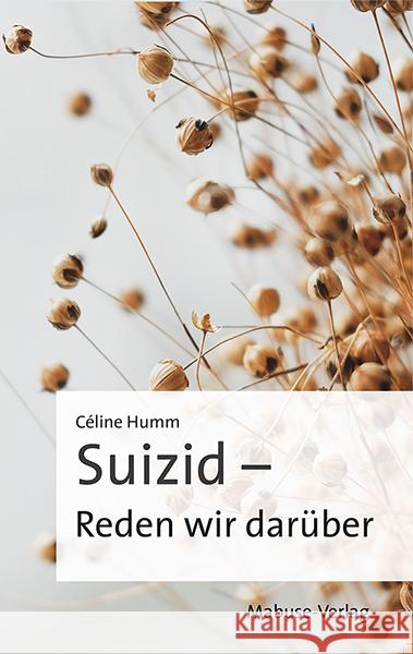Suizid - Reden wir darüber Humm, Céline 9783863216627