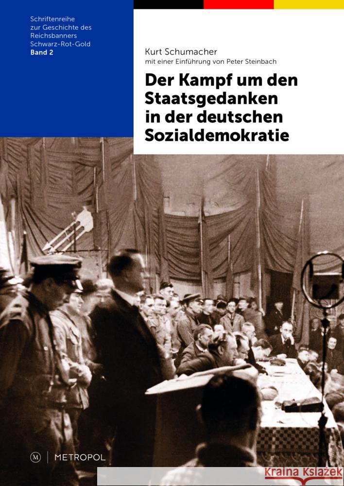Der Kampf um den Staatsgedanken in der deutschen Sozialdemokratie Schumacher, Kurt 9783863316617