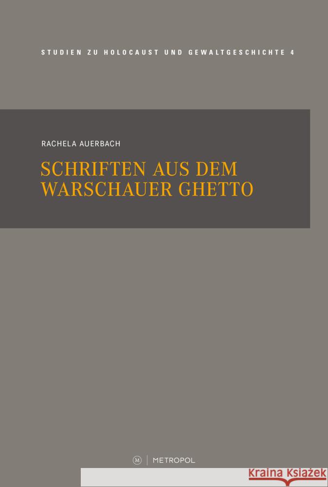 Schriften aus dem Warschauer Ghetto Auerbach, Rachela 9783863316730
