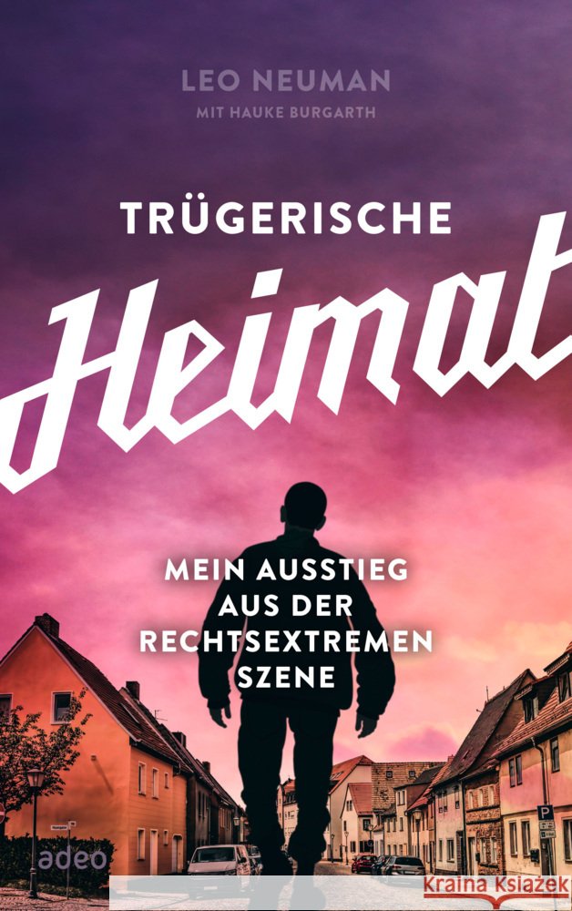 Trügerische Heimat Neuman, Leo 9783863344122