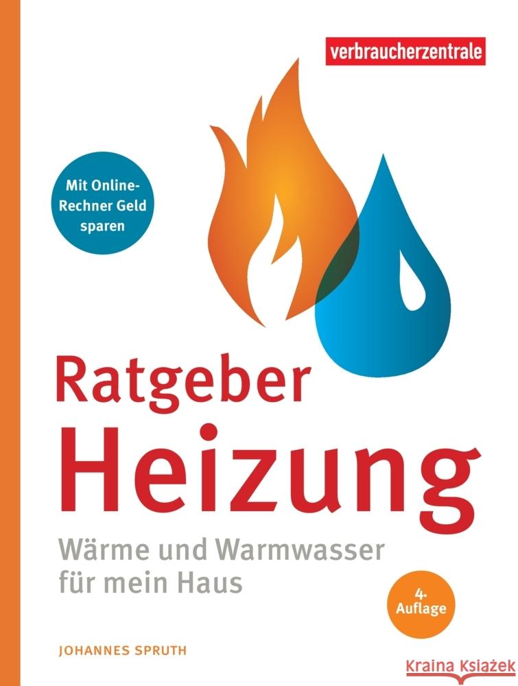 Ratgeber Heizung Verbraucherzentrale NRW, Spruth, Johannes 9783863361747