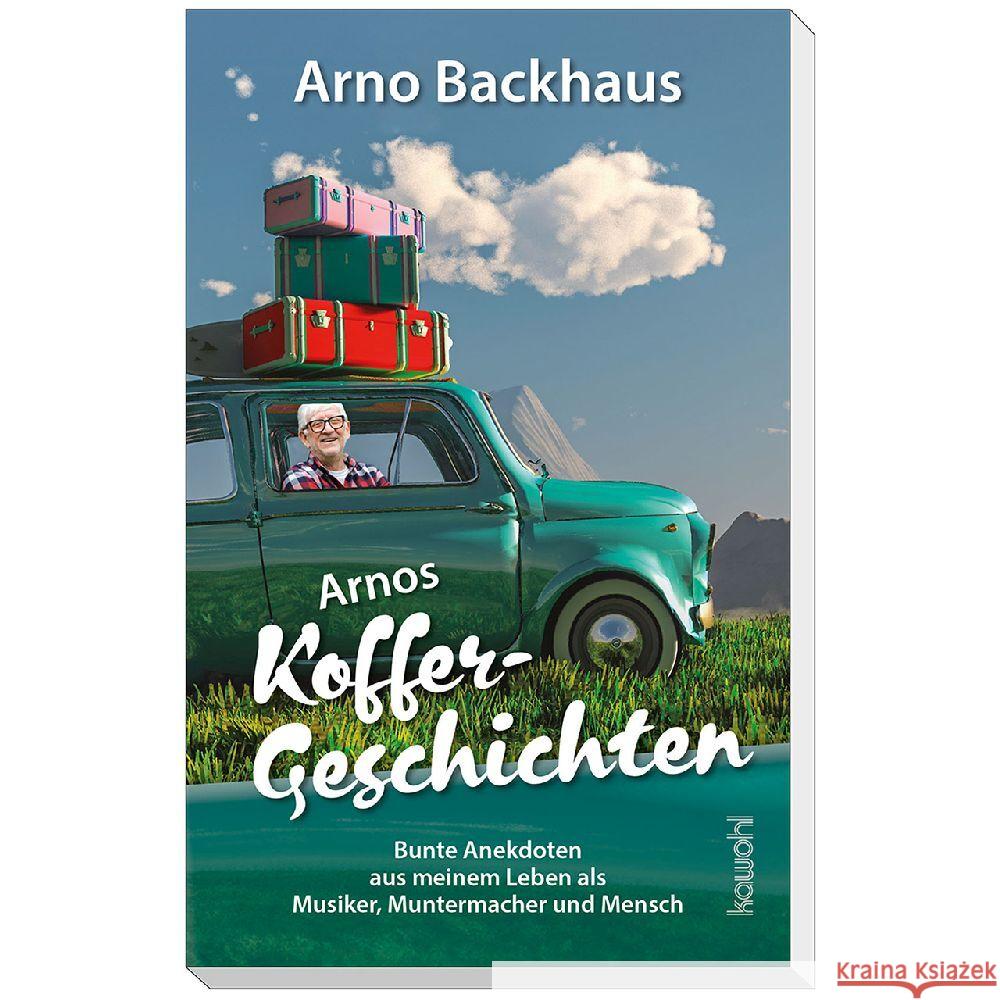 Arnos Koffergeschichten Backhaus, Arno 9783863380373