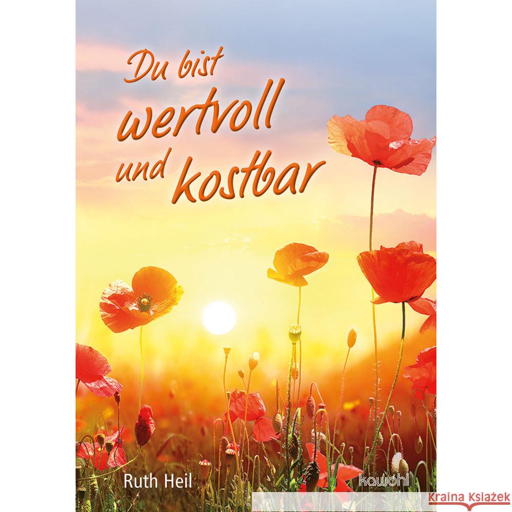 Du bist wertvoll und kostbar Heil, Ruth 9783863384906