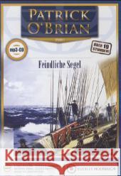 Feindliche Segel, 2 MP3-CDs : Maritimer Roman. Ungekürzte Fassung O'Brian, Patrick 9783863460426 Kuebler Hoerbuch