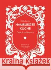 Hamburger Küche: Geprüft und bewährt Behnke, Hanna 9783863472894