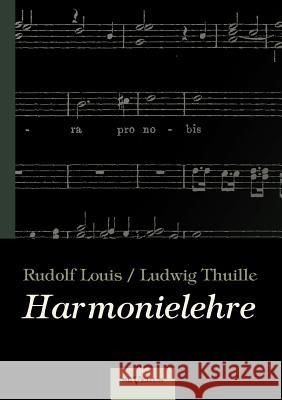 Harmonielehre Rudolf Louis Ludwig Thuille 9783863473068 Severus
