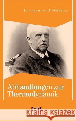 Abhandlungen zur Thermodynamik Hermann Vo 9783863475123 Severus
