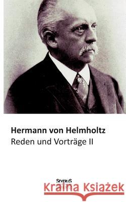 Reden und Vorträge, Bd. 2 Von Helmholtz, Hermann 9783863475628