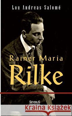 Rainer Maria Rilke Lou Andreas-Salome 9783863476939 SEVERUS